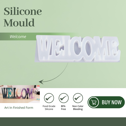 Welcome Mould